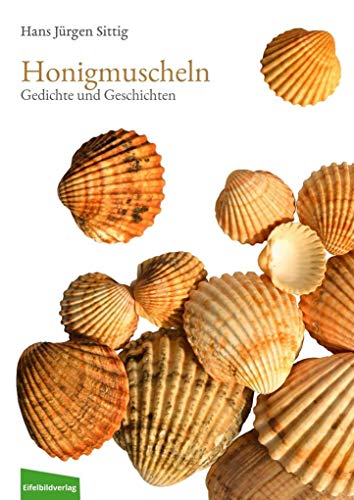 Beispielbild fr Honigmuscheln: 90 Gedichte und Geschichten zum Verkauf von medimops