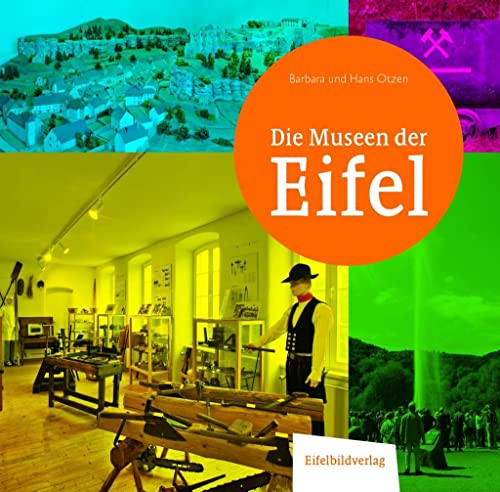 9783946328544: Die Museen der Eifel
