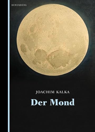 9783946334033: Kalka, J: Mond