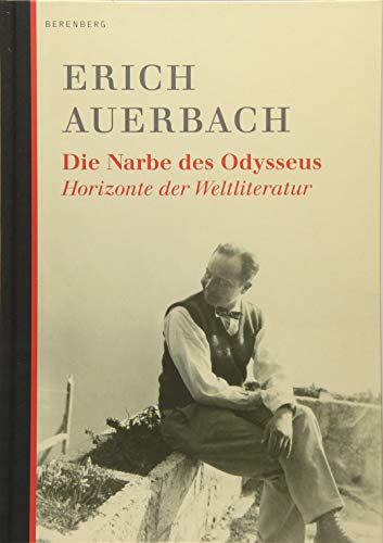 9783946334262: Die Narbe des Odysseus: Horizonte der Weltliteratur