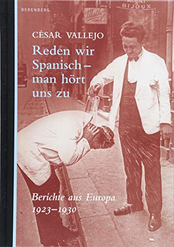 9783946334439: Reden wir Spanisch - man hrt uns zu: Berichte aus Europa 1924-1936