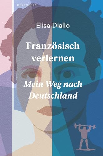 Stock image for Franzsisch verlernen: Mein Weg nach Deutschland for sale by medimops