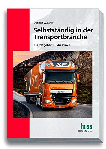 Stock image for Selbststndig in der Transportbranche for sale by GF Books, Inc.