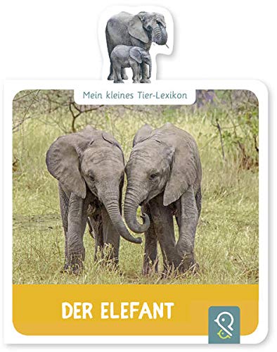 Beispielbild fr Der Elefant: Mein kleines Tier-Lexikon zum Verkauf von medimops