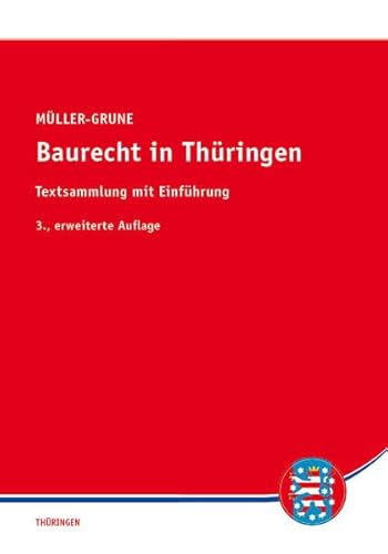 Beispielbild fr Baurecht in Thringen Textsammlung mit Einfhrung zum Verkauf von Buchpark