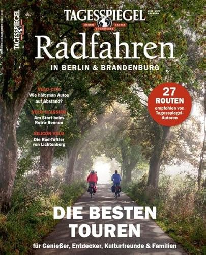 Beispielbild fr Radfahren in Berlin und Brandenburg: Tagesspiegel Sonderheft 2019 zum Verkauf von medimops