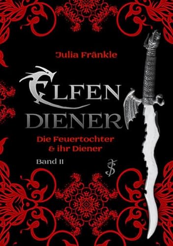 Stock image for Elfendiener: Die Feuertochter und ihr Diener: Band 2 for sale by medimops