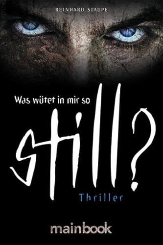 Stock image for Was wtet in mir so still?: Thriller for sale by medimops