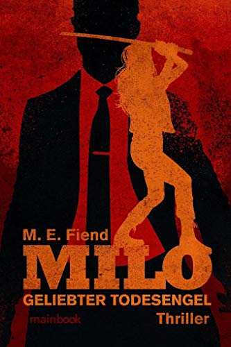 Stock image for Milo - Geliebter Todesengel: Thriller for sale by medimops