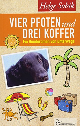 Stock image for Vier Pfoten und drei Koffer -Language: german for sale by GreatBookPrices