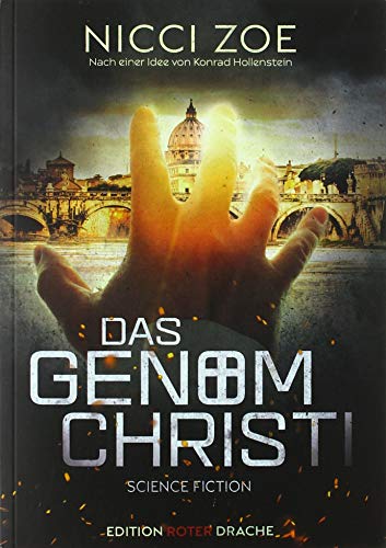 Beispielbild fr Das Genom Christi: Science Fiction zum Verkauf von Ammareal