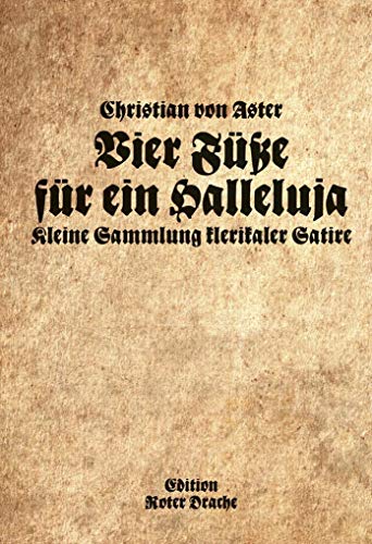 Beispielbild fr Vier Fe fr ein Halleluja: Kleine Sammlung klerikale Satire zum Verkauf von medimops