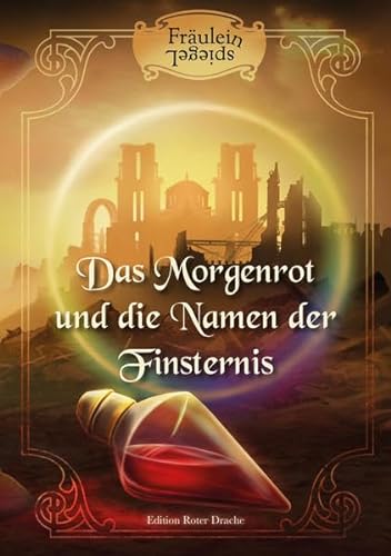 Stock image for Das Morgenrot und die Namen der Finsternis for sale by medimops