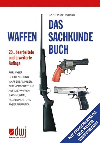 9783946429227: Martini, K: Waffensachkundebuch