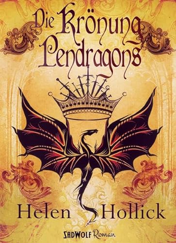 9783946446231: Die Krnung Pendragons: Pendragon-Trilogie: Band 1