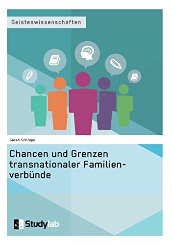 Beispielbild fr Chancen und Grenzen transnationaler Familienverbnde zum Verkauf von Blackwell's