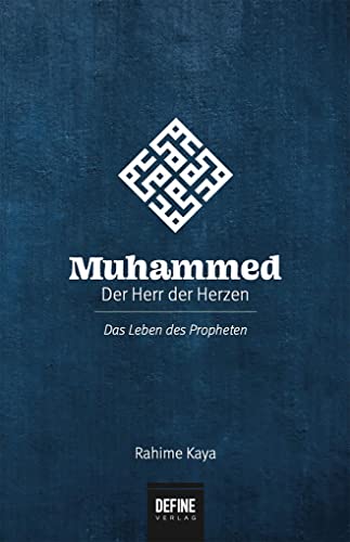 Imagen de archivo de Muhammed - Der Herr der Herzen -Language: german a la venta por GreatBookPrices