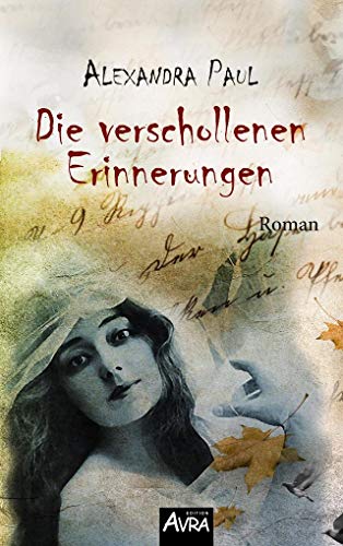 Beispielbild fr Die verschollenen Erinnerungen: Roman: Roman (Edition AVRA) zum Verkauf von medimops