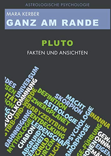 9783946475019: GANZ AM RANDE: PLUTO Fakten und Ansichten