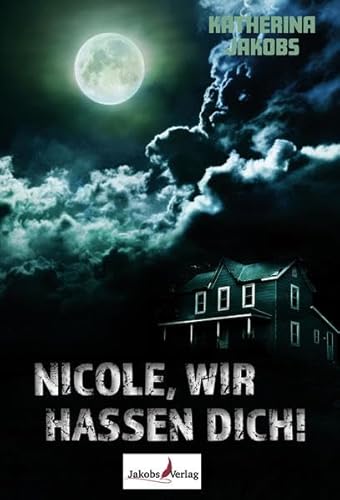 9783946490166: Nicole, wir hassen Dich!