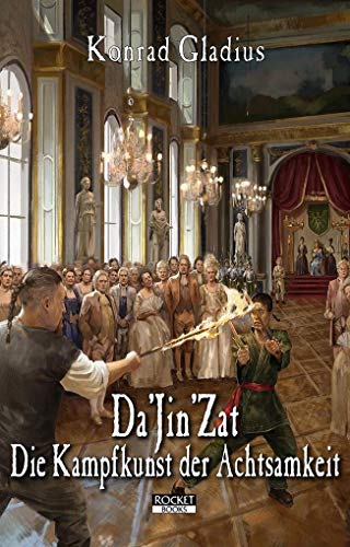 Stock image for Gladius, K: Da'Jin'Zat - Die Kampfkunst der Achtsamkeit for sale by Blackwell's