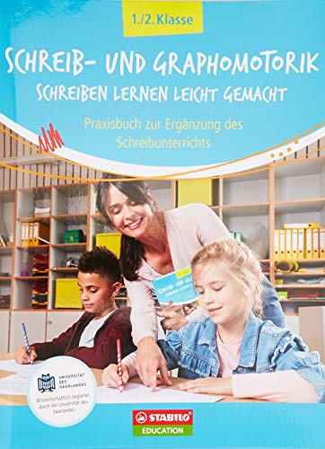 9783946508335: Schreib- und Graphomotorik: Schreiben lernen leicht gemacht -: Praxisbuch zur Ergnzung des Schreibunterrichts