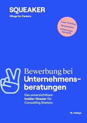 Stock image for Das Insider-Dossier: Bewerbung bei Unternehmensberatungen for sale by Jasmin Berger