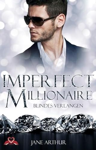 Beispielbild fr Imperfect Millionaire: Blindes Verlangen zum Verkauf von medimops