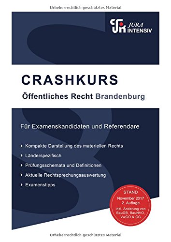Stock image for CRASHKURS ffentliches Recht - Brandenburg: Lnderspezifisch - Fr Examenskandidaten und Referendare (Crashkurs / Lnderspezifisch - Fr Examenskandidaten und Referendare) for sale by medimops