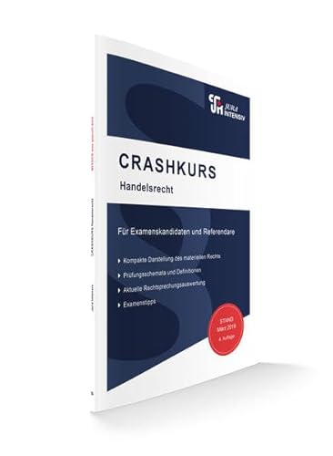 Stock image for CRASHKURS Handelsrecht: Fr Examenskandidaten und Referendare (Crashkurs / Lnderspezifisch - Fr Examenskandidaten und Referendare) for sale by medimops