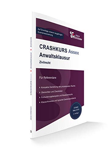 Beispielbild fr CRASHKURS Assex Anwaltsklausur: Speziell fr Referendare (Crashkurs / Assessorexamen) zum Verkauf von medimops