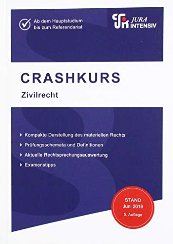 Beispielbild fr CRASHKURS Zivilrecht: Fr Examenskandidaten und Referendare (Crashkurs / Lnderspezifisch - Fr Examenskandidaten und Referendare) zum Verkauf von medimops