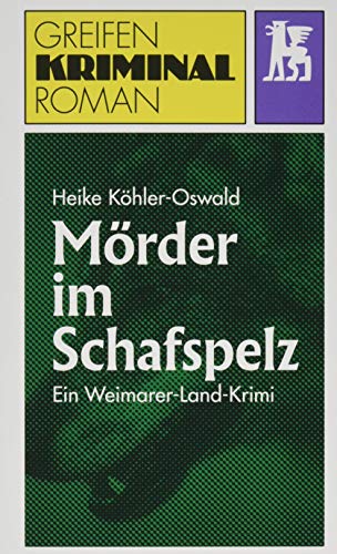 Beispielbild fr Mrder im Schafspelz: Ein Weimarer Land-Krimi (Greifen Kriminalroman) zum Verkauf von medimops