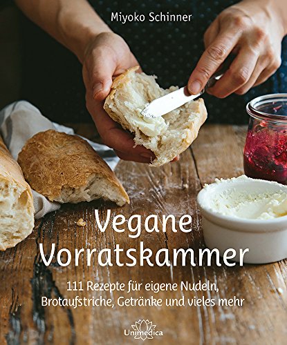 Stock image for Vegane Vorratskammer: 111 Rezepte fr eigene Nudeln, Brotaufstriche, Getrnke und vieles mehr for sale by medimops