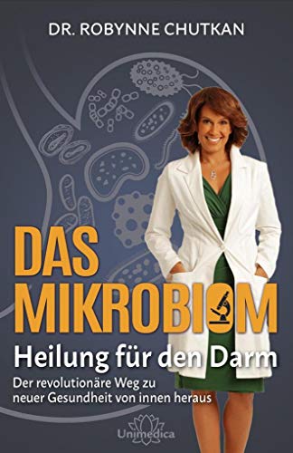 Stock image for Das Mikrobiom - Heilung fr den Darm -Language: german for sale by GreatBookPrices