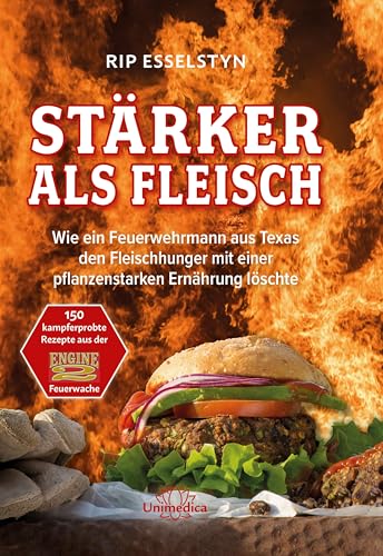 Imagen de archivo de Strker als Fleisch - Wie ein Feuerwehrmann aus Texas den Fleischhunger mit einer pflanzenstarken Ernhrung lschte -Language: german a la venta por GreatBookPrices