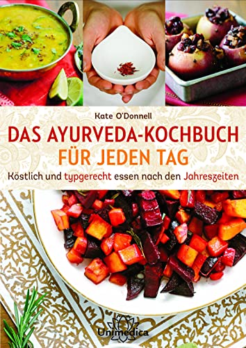 Beispielbild fr Das Ayurveda-Kochbuch fr jeden Tag. Kstlich und typgerecht essen nach den Jahreszeiten. Mit einem Vorwort der Verfasserin. Aus dem Amerikanischen von Alce von Canstein. Originaltitel: The Everyday Ayurveda Cookbook: A Seasonal Guide to Eating and Living Well. Mit einem Glossar. Mit Anmerkungen und Index. zum Verkauf von BOUQUINIST