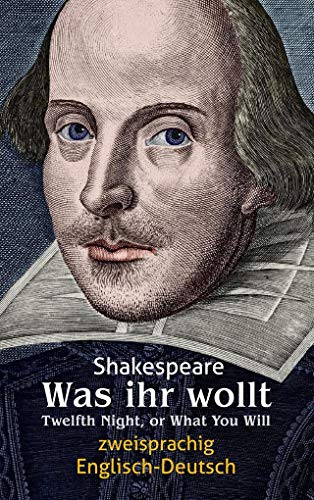 Beispielbild fr Was ihr wollt. Shakespeare. Zweisprachig: Englisch-Deutsch / Twelfth Night, or What You Will zum Verkauf von medimops