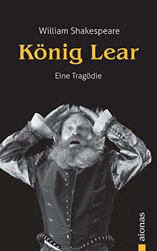 Beispielbild fr Knig Lear: William Shakespeare. (Bibliothek der Weltliteratur): Eine Tragdie (German Edition) zum Verkauf von GF Books, Inc.