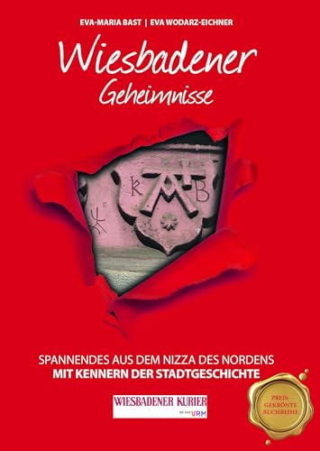 Stock image for Wiesbadener Geheimnisse: Spannenendes aus dem Nizza des Nordens for sale by Revaluation Books