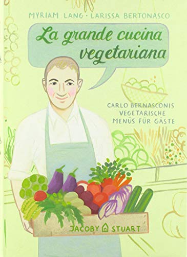 Stock image for La grande cucina vegetariana: Carlo Bernasconis Mens fr Gste for sale by medimops