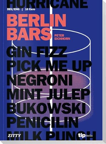 Beispielbild fr Berlin Bars: Die 133 besten Bars in Berlin zum Verkauf von medimops