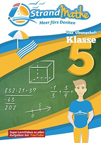 Beispielbild fr StrandMathe bungsheft und Lernheft Klasse 5: Matheaufgaben der Schule ben, vertiefen, wiederholen - Lernvideos - Lsungswege - Rechenschritte: . Textaufgaben (StrandMathe bungshefte) zum Verkauf von medimops