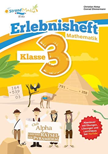 9783946641339: Mathematik bungsheft Klasse 3 - Erlebnisheft - Rechnen bis 1000: Club Alpha und das Rtsel der Pyramiden