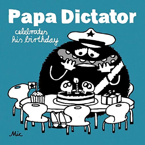 9783946642947: Papa Dictator celebrates his birthday