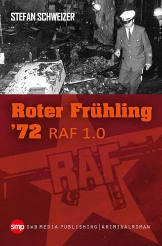 Beispielbild fr Roter Frhling 72: RAF 1.0 zum Verkauf von medimops