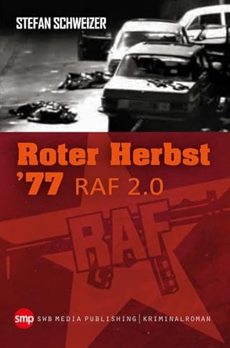 Stock image for Roter Herbst 77: RAF 2.0 for sale by medimops