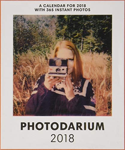 Imagen de archivo de PHOTODARIUM 2018 (frher Poladarium): Every Day a new Instant Photo a la venta por medimops