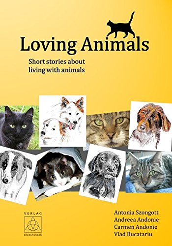 Beispielbild fr Loving Animals Short stories about living with animals zum Verkauf von Buchpark