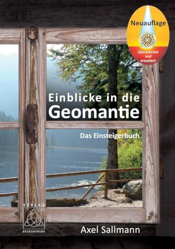 Beispielbild fr Einblicke in die Geomantie - Das Einsteigerbuch zum Verkauf von PBShop.store US